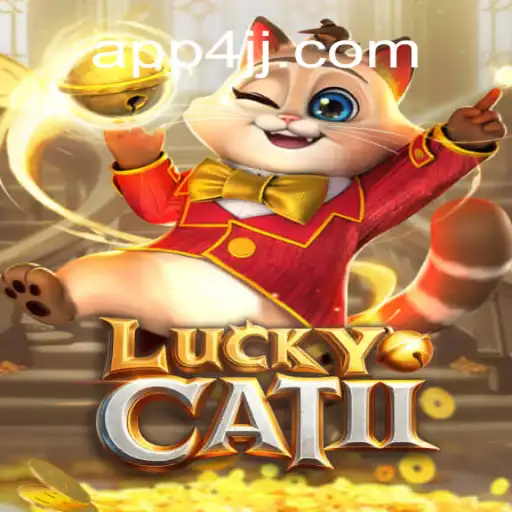 Descubra o Mundo do Jogo LuckyCatII e as Emoções do 4JJ.com